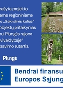 Pasirašyta projekto Nr. 28-306-P-0002  „Bendrame regioniniame maršrute „Sakralinis kelias“ esančių objektų pritaikymas lankymui Plungės rajono savivaldybėje“ finansavimo sutartis