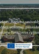 Projektas „Regiono savivaldybių bendrieji veiksmai, panaudojant turizmo funkcinius ryšius“ 