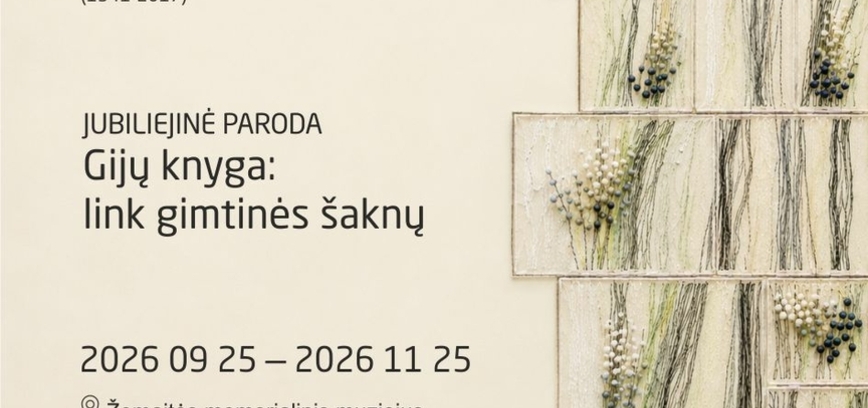 Onos Riaubaitės - Staskevičienės paroda „Gijų knyga: Link gimtinės šaknų“