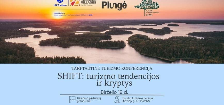 Tarptautinė turizmo konferencija „SHIFT: turizmo tendencijos ir kryptys“