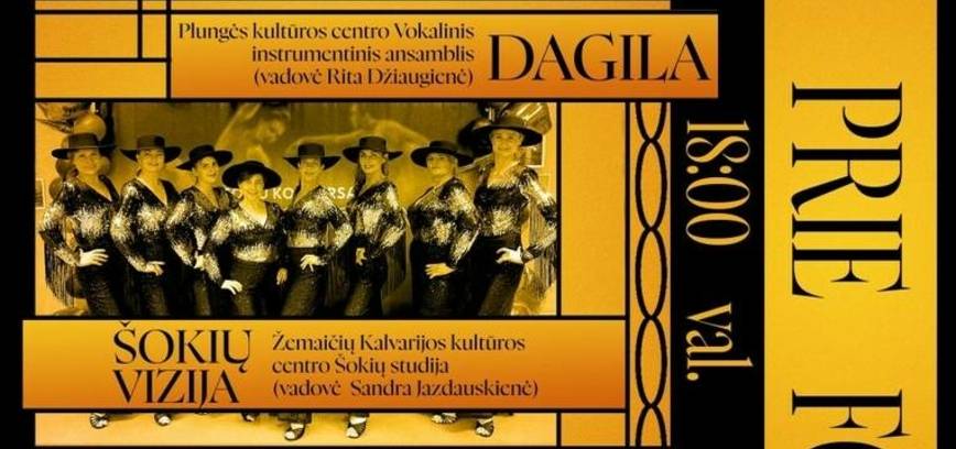 VAKARAI PRIE FONTANO | Plungės kultūros centro vokalinis instrumentinis ansamblis „Dagila“ ir merginų choreografinė grupė, Žemaičių Kalvarijos kultūros centro šokių studija „Šokių vizija“