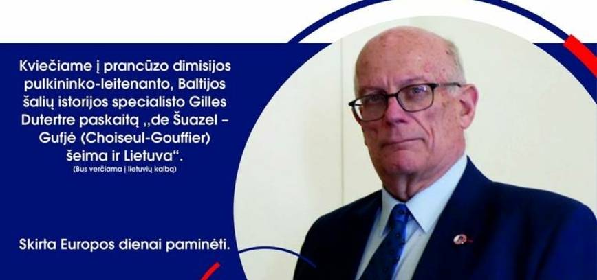 Giles Dutertre paskaita „de Šuazel - Gufjė šeima ir Lietuva“ 