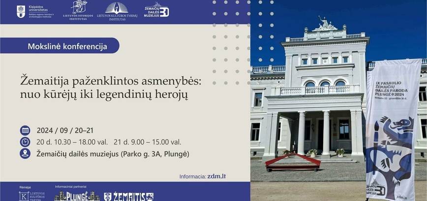Mokslinė konferencija Žemaitija paženklintos asmenybės: Nuo kūrėjų iki legendinių herojų