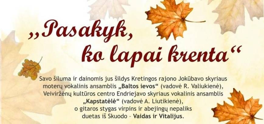 Romansų vakaras „Pasakyk, ko lapai krenta“