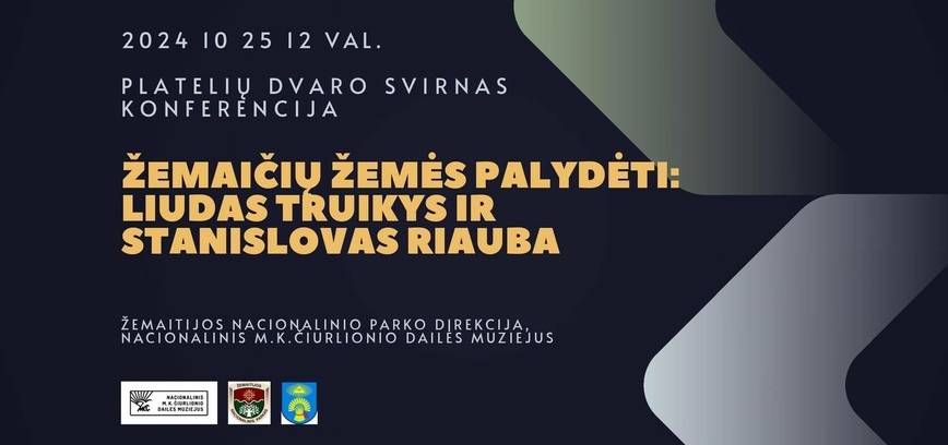 Konferencija „Žemaičių žemės palydėti: Liudas Truikys ir Stanislovas Riauba“ 