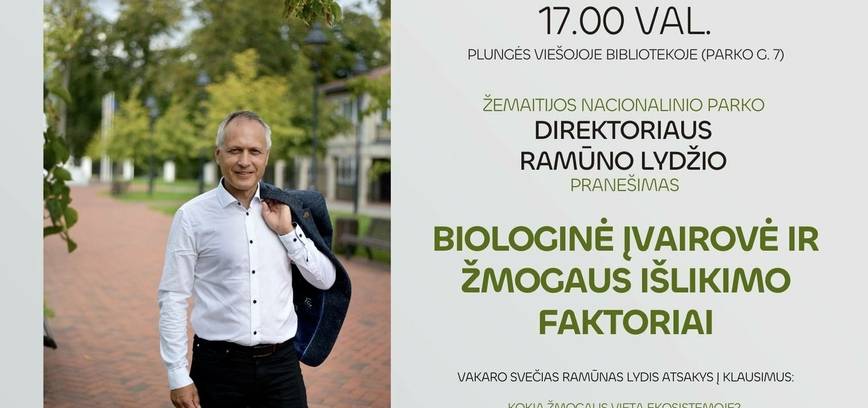 Pranešimas  „Biologinė įvairovė ir žmogaus išlikimo faktoriai“