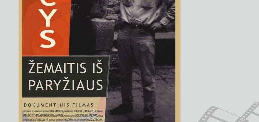 Dokumentinio filmo „MONČYS. ŽEMAITIS PARYŽIUJE“ peržiūra