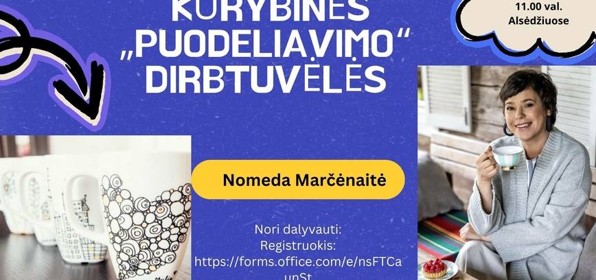 Kūrybinės „puodeliavimo“ dirbtuvėlės