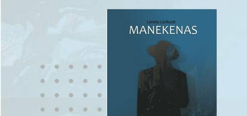 Loretos Liutkutės debiutinio romano „Manekenas“ pristatymas