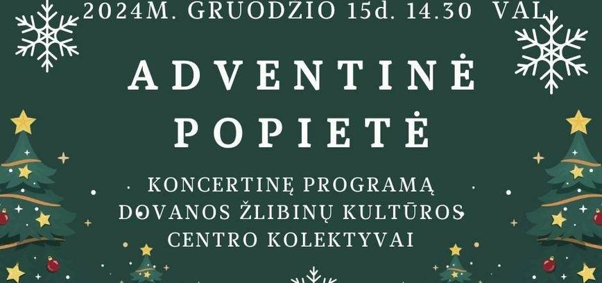 Adventinė popietė Kantaučiuose