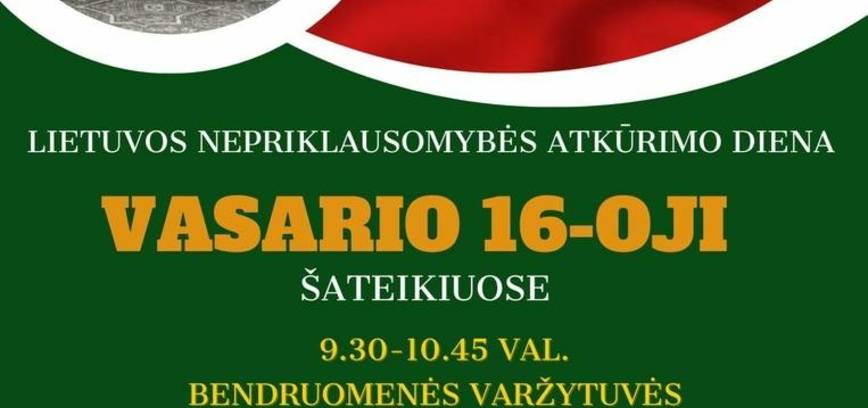 Lietuvos nepriklausomybės atkūrimo dienos minėjimas Šateikiuose