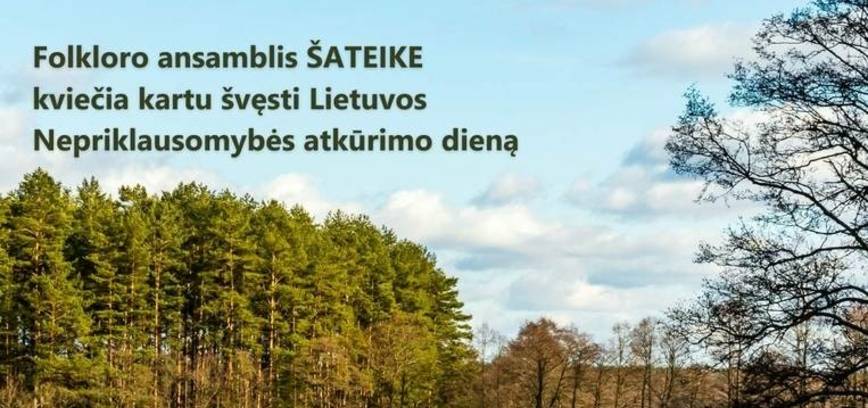 Lietuvos Nepriklausomybės atkūrimo diena Šateikiuose