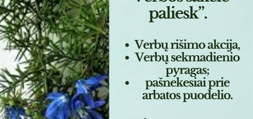 Popietė „Verbos šakele paliesk“