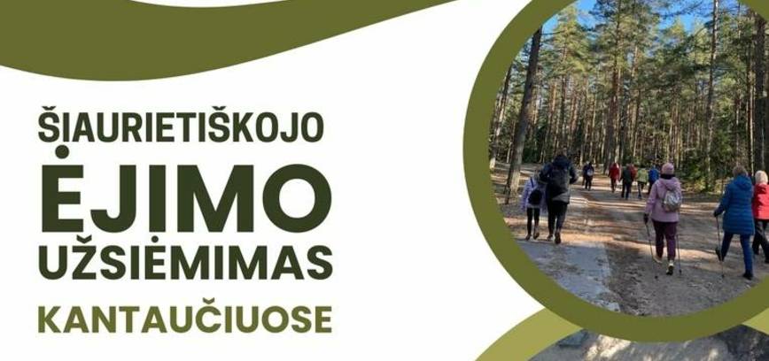 Šiaurietiško ėjimo užsiėmimas Kantaučiuose