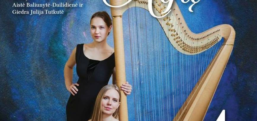 „Plungė - muzikos erdvė: nuo modernios klasikos iki alternatyvos“. Koncertas „Pasaulis pagal arfą“