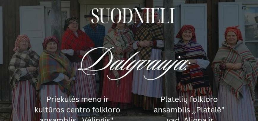 Folkloro festivalis ,,Pro vėišnieliu suodnieli”