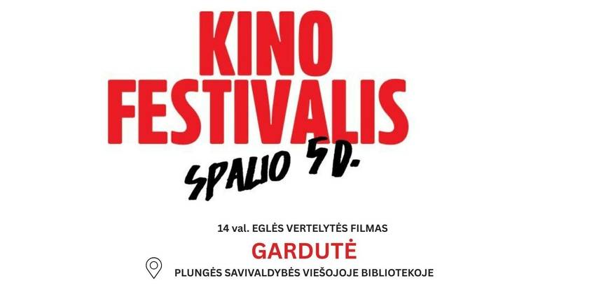 Spalio 5 d. Kino festivalis. Nemokama filmo „GARDUTĖ“ peržiūra Plungėje