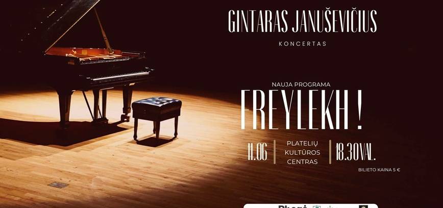 Gintaro Januševičiaus koncertas „FREYLEKH!“
