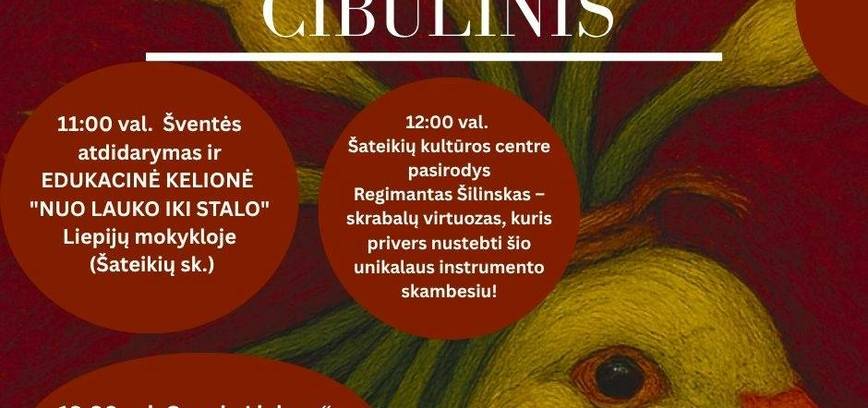 Lietuviškų tradicijų ir derliaus šventė „CIBULINIS“