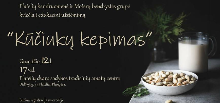 Edukacinis užsiėmimas „Kūčiukų kepimas“