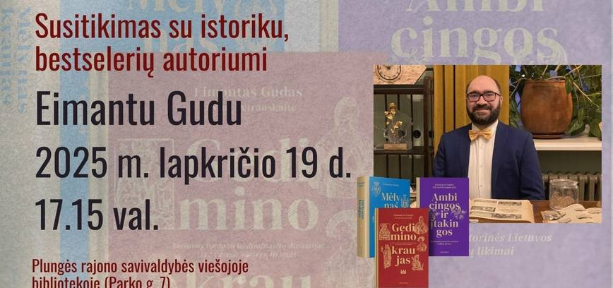 Susitikimas su istoriku, bestselerių autoriumi Eimantu Gudu
