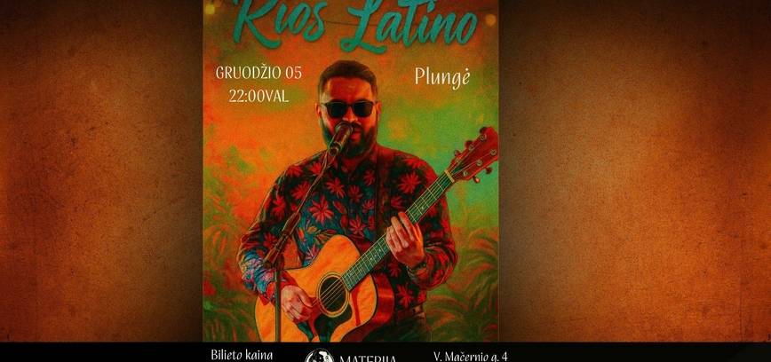 RIOS LATINO koncertas