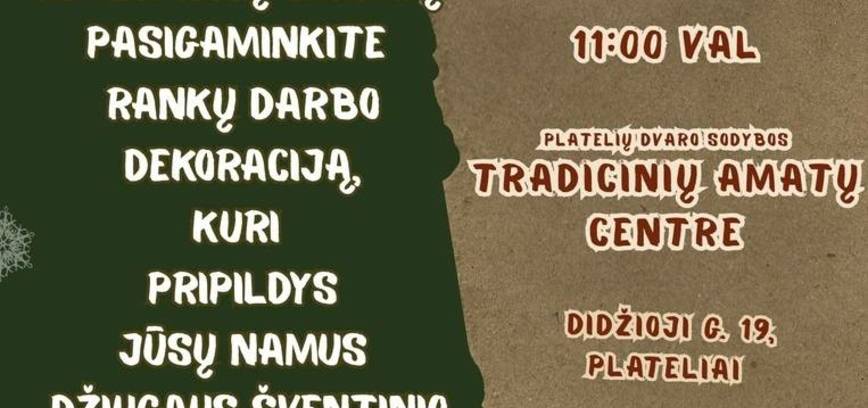 Praktinis seminaras „Draugiška gamtai namų puošmena“