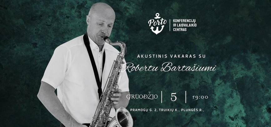 Akustinis vakaras su Robertu Bartašiumi