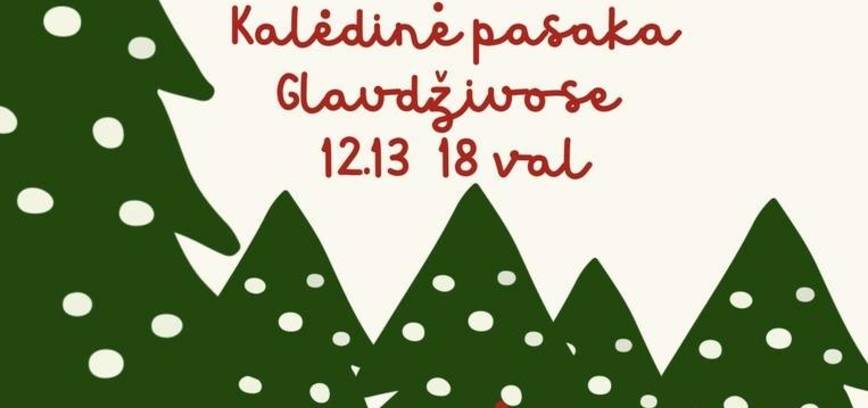 Kalėdinė pasaka Glaudžiuose