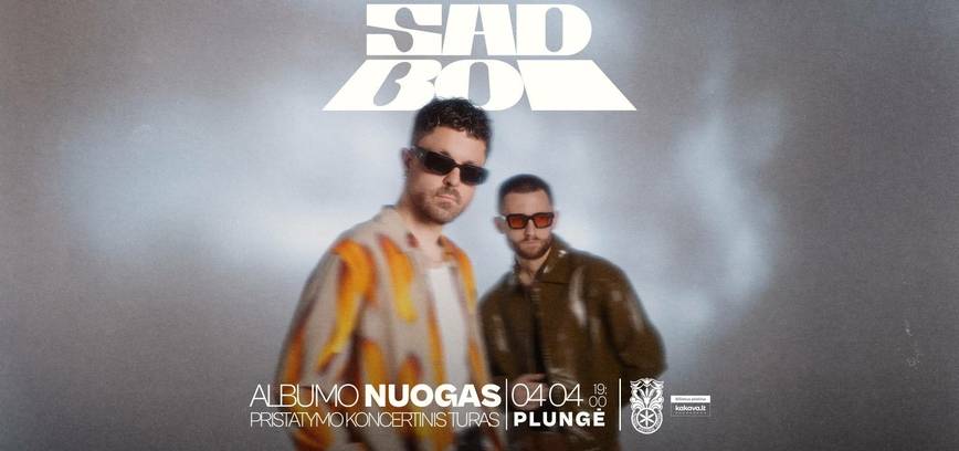 Grupės „SADBOI“ albumo ,,Nuogas“ pristatymo koncertas