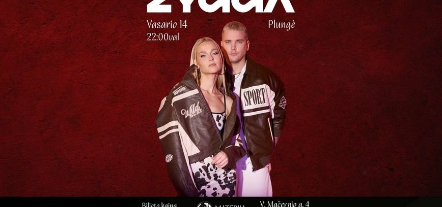 Grupės „ZYGGA“ koncertas| Valentinas Plungėje