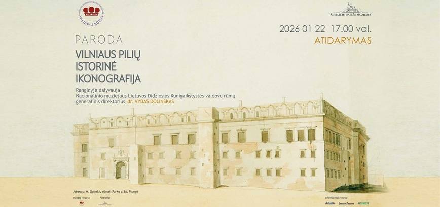 Parodos „Vilniaus pilių istorinė ikonografija“ atidarymas