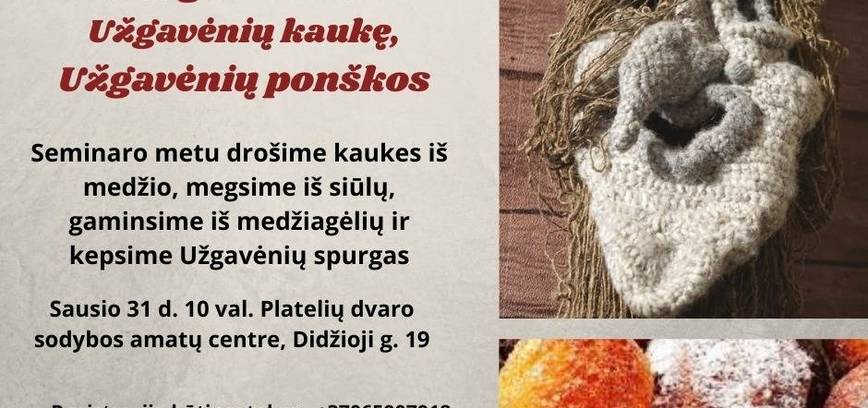 Praktiniai seminarai „Pasigaminkime Užgavėnių kaukę, Užgavėnių ponškos“