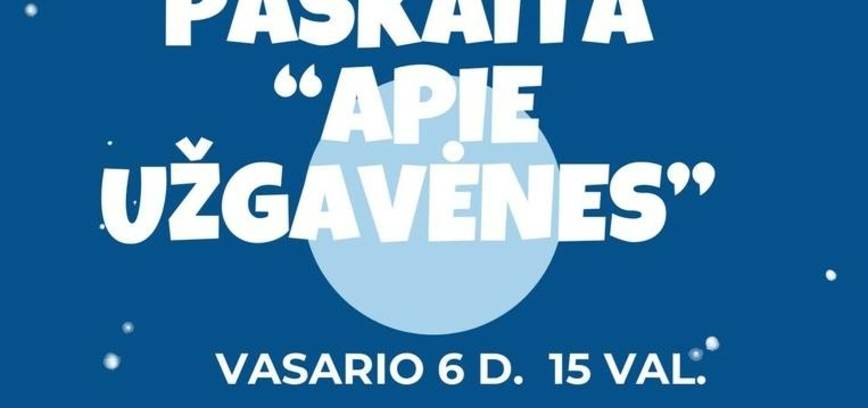 Edukacinė paskaita „Apie Užgavėnės“