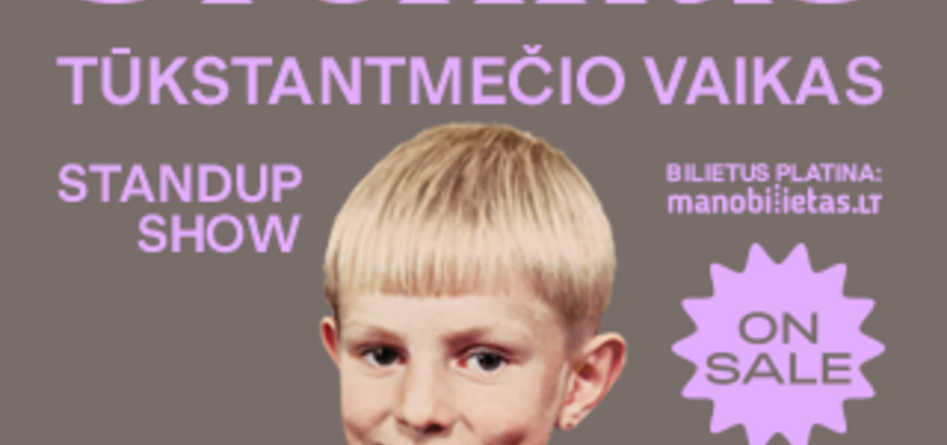 MANTAS STONKUS - TŪKSTANTMEČIO VAIKAS. Standup show/ PLUNGĖ