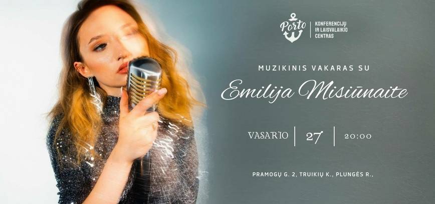 Muzikinis vakaras su Emilija Misiūnaitė