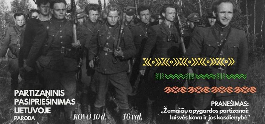 Paroda „Partizaninis pasipriešinimas Lietuvoje“