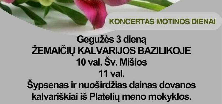 Koncertas, skirtas mamos dienai Žemaičių Kalvarijoje