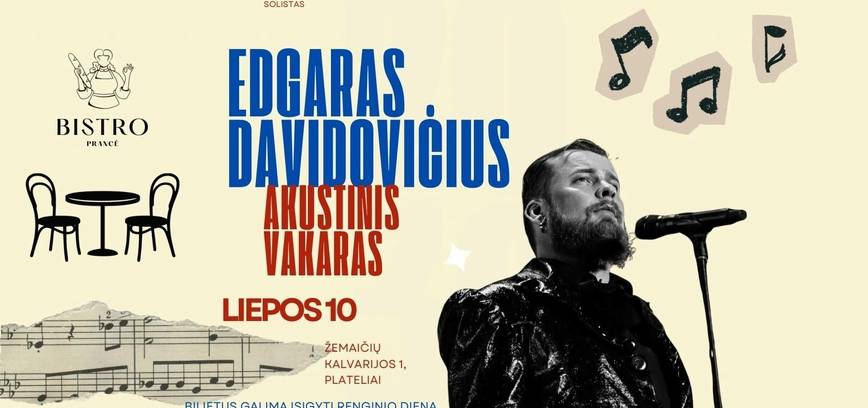AKUSTINIS VAKARAS PAGAL Edgarą Davidovičių