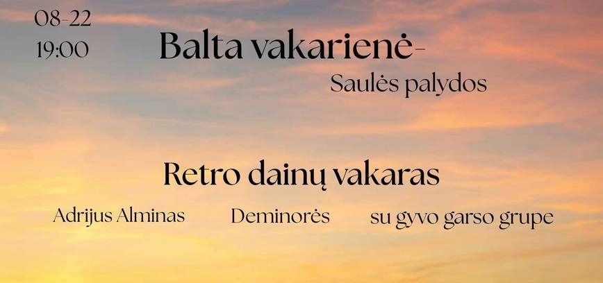 Balta vakarienė - saulės palydos Plateliuose