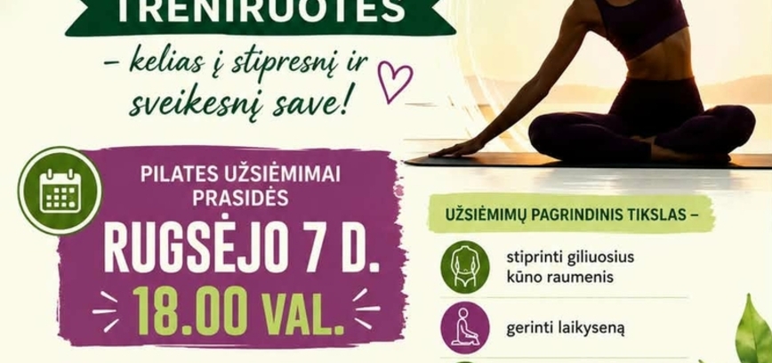 ,,Kelias į sveikatą'' veikla - pilates treniruočių užsiemimai 