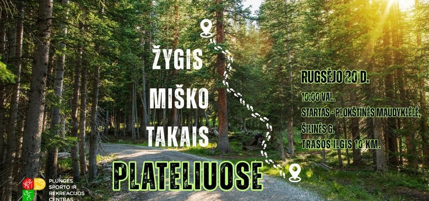 Žygis miško takais Plateliuose