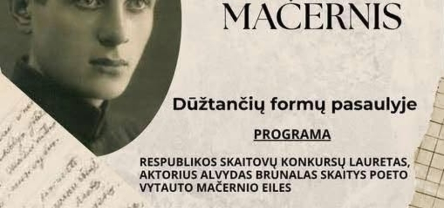 Vytautas Mačernis - dūžtančių formų pasaulyje