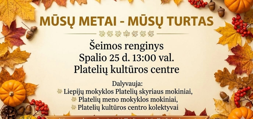 Šeimos renginys „Mūsų metai - mūsų turtas“ 