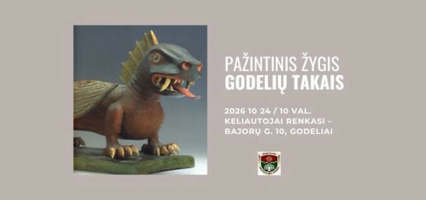 Pažintinis žygis GODELIŲ TAKAIS