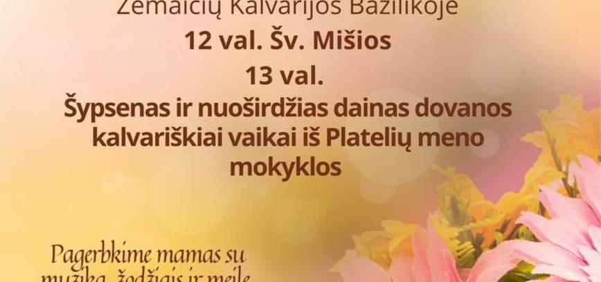 Koncertas, skirtas mamos dienai Žemaičių Kalvarijoje