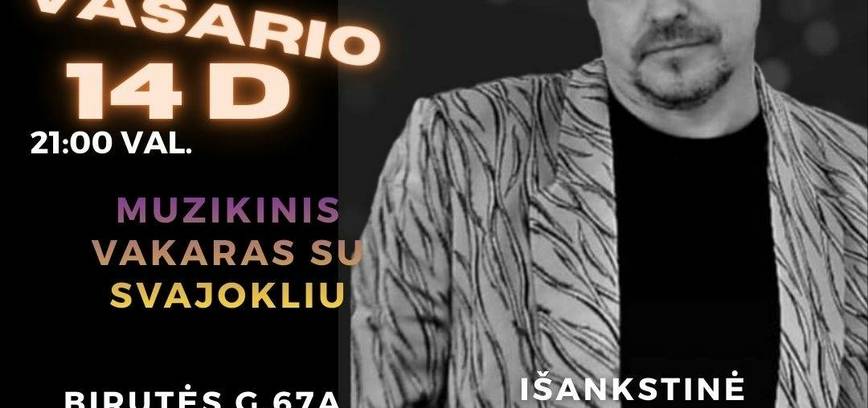 Muzikinis vakaras su Svajokliu