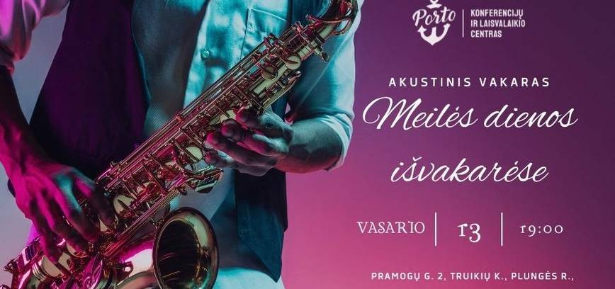 Akustinis vakaras konferencijų ir laisvalaikio centre „Porto“ 