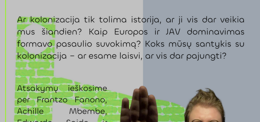 Kasparo Pociaus paskaita „Menas ir kolonizacija: pamokos šiandienai“ 