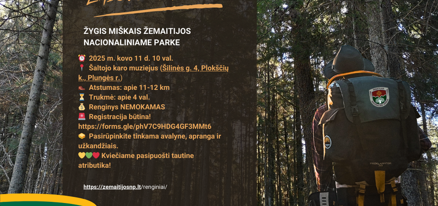 Lietuvos laisvės takais. Žygis Žemaitijos nacionaliniame parke.